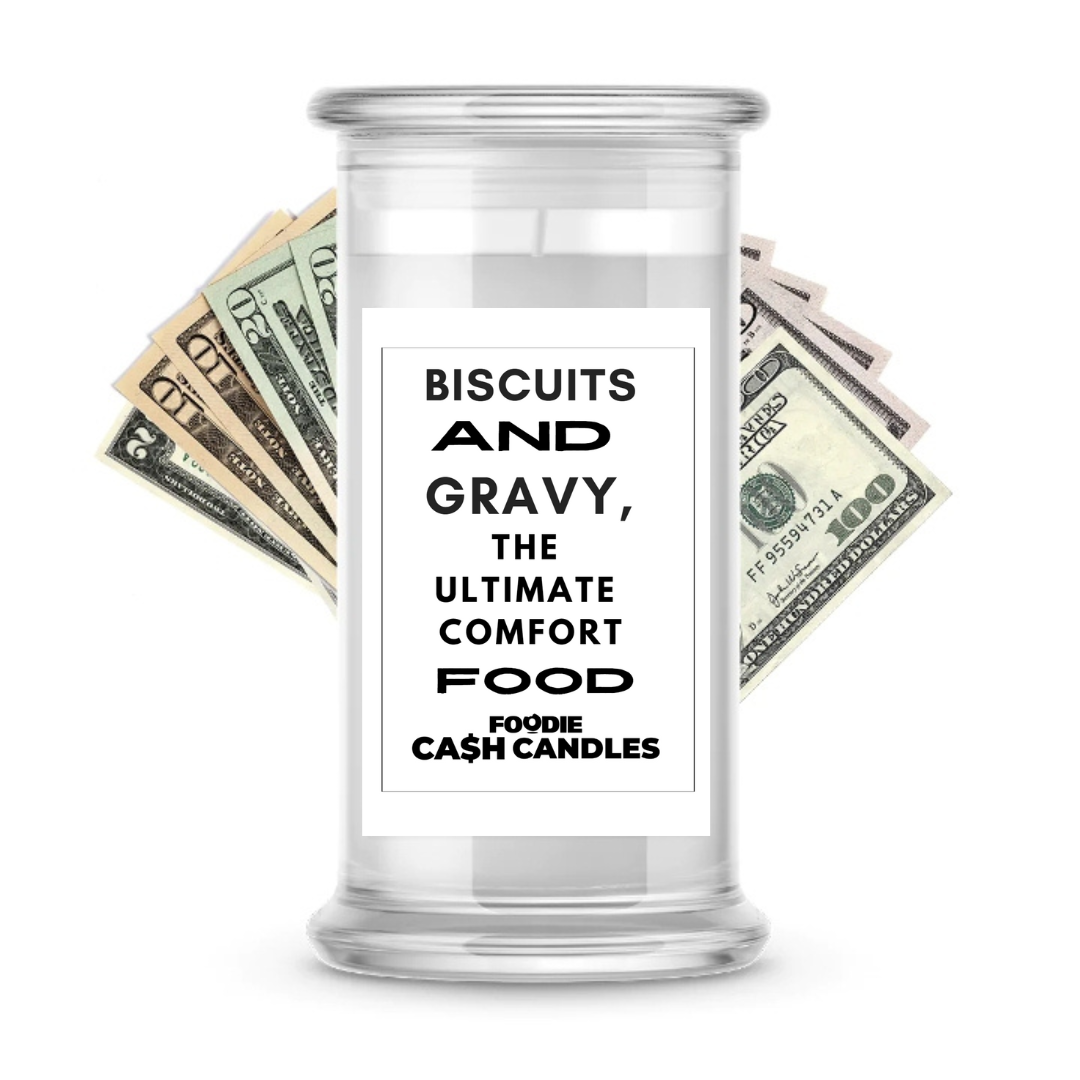 Biscuits and gravy - the ultimate comfort food | Foodie Cash Candles