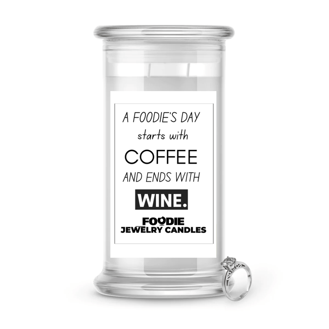 A Foodie Day starts with coffee and Ends with Wine | Foodie Jewelry Candles