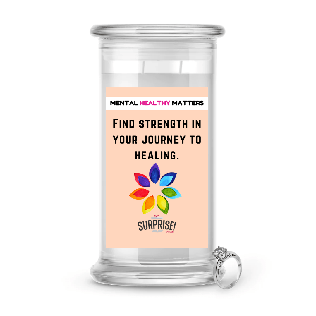 FIND STRENGTH IN YOUR JOURNEY TO HEALING | MENTAL HEALTH JEWELRY CANDLES
