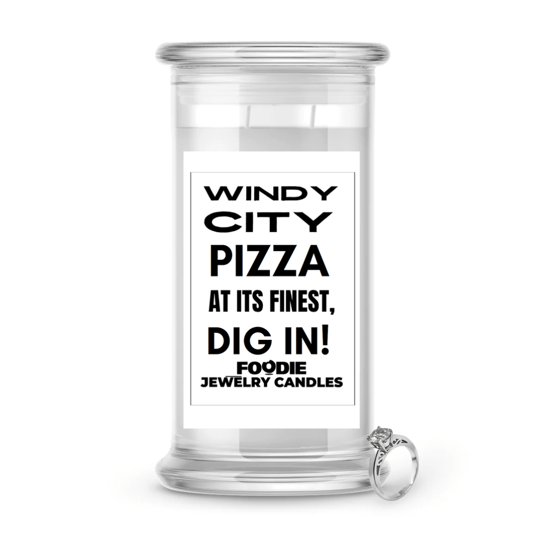 Windy city pizza as its finest dig in | Foodie Jewelry Candles