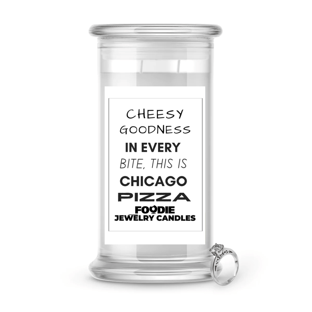 Cheesy goodness in every bite, this is chicago pizza | Foodie Jewelry Candles