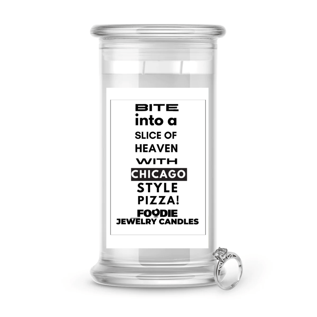 Bite into a slice of heaven with chicago style pizza | Foodie Jewelry Candles