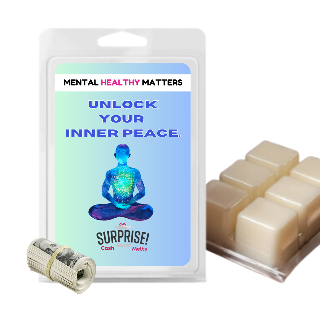 UNLOCK YOUR INNER PEACE | MENTAL HEALTH CASH WAX MELTS