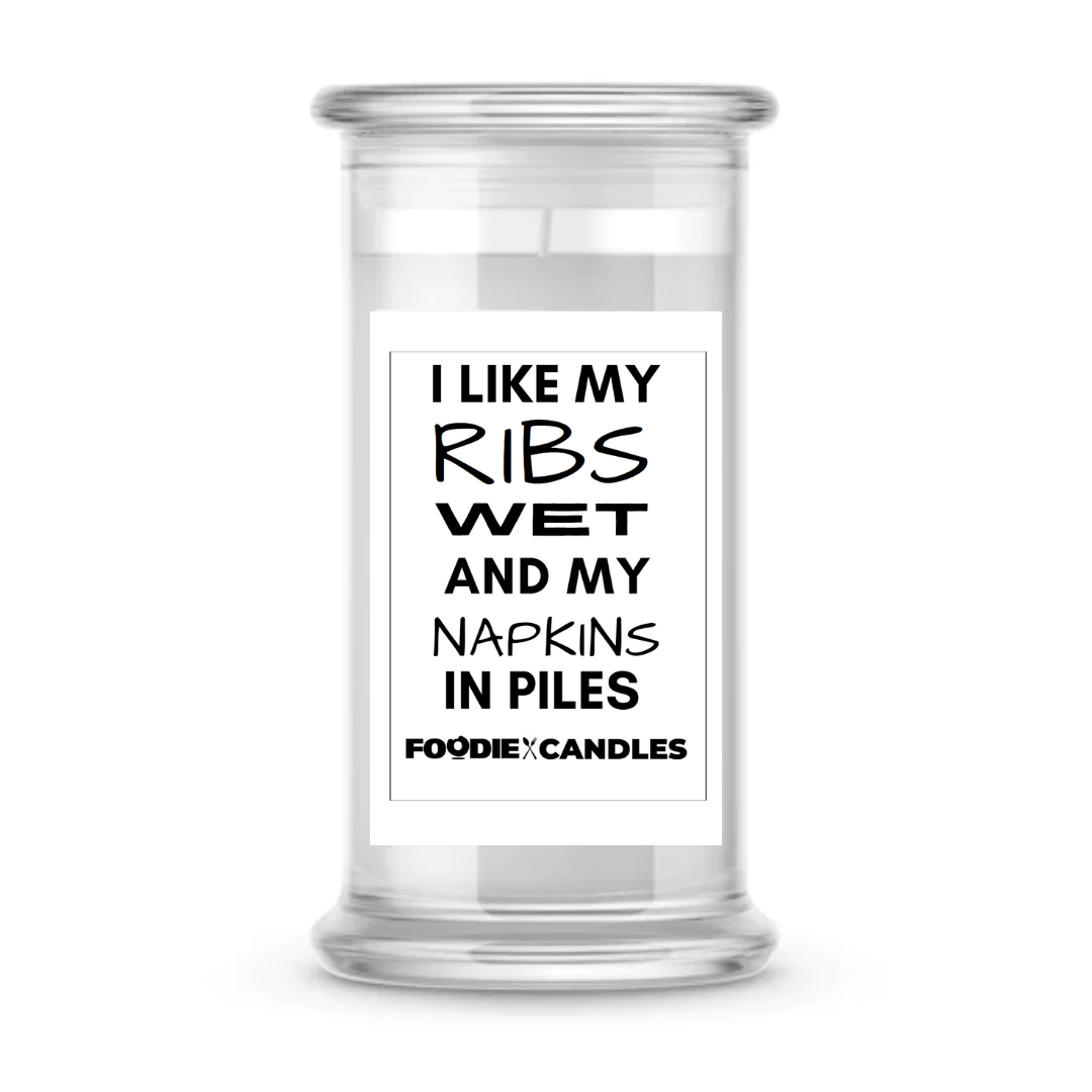 I like my ribs wet and my napkins in piles | Foodie Candles