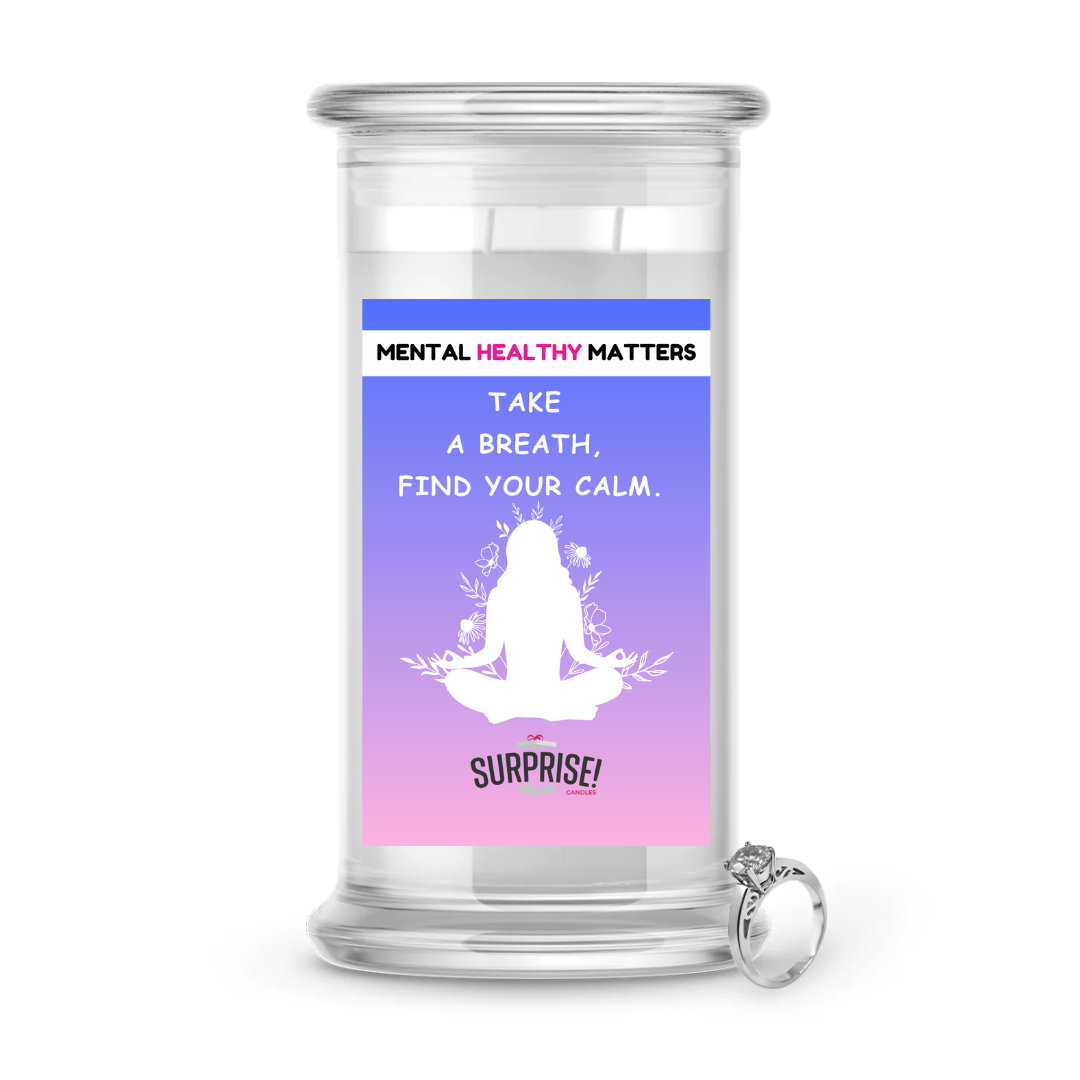 TAKE A BREATH, FIND YOUR CALM | MENTAL HEALTH JEWELRY CANDLES