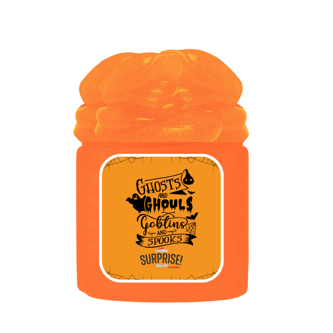 GHOSTS AND GHOULS GOBLINS AND SPOOKS HALLOWEEN SLIME