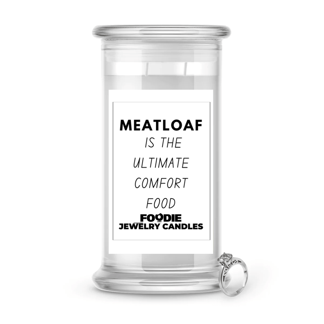 Meatloaf is the ultimate comfort food | Foodie Jewelry Candles