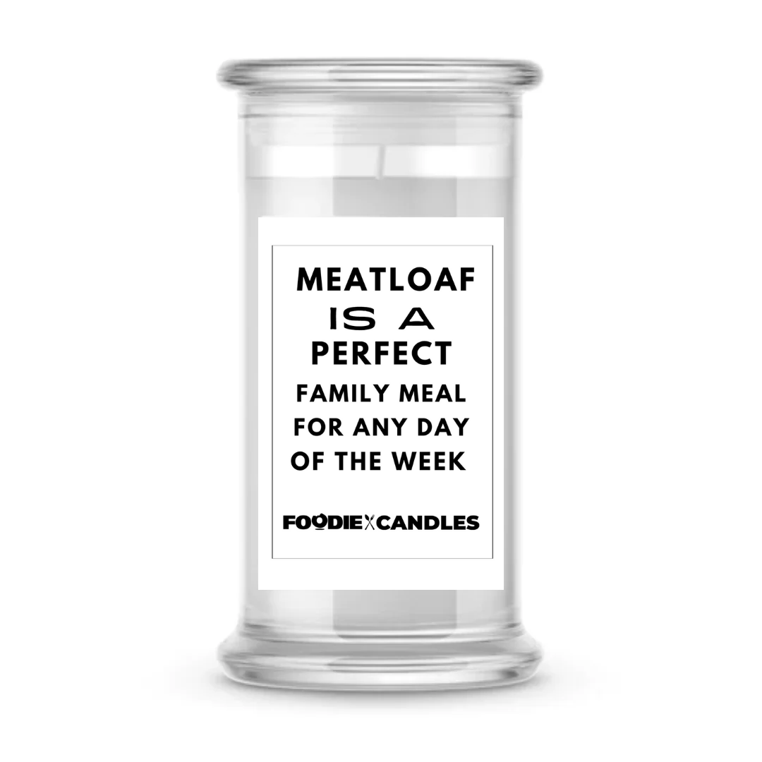 Meatloaf is a perfect family meal for any day of the week | Foodie Candles