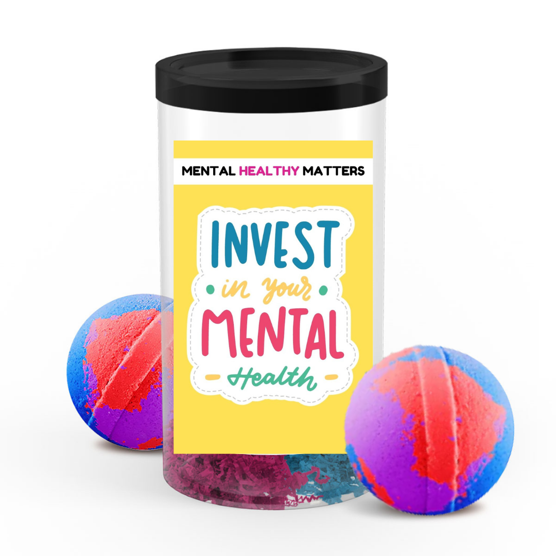 INVEST IN YOUR MENTAL HEALTH | MENTAL HEALTH BATH BOMBS