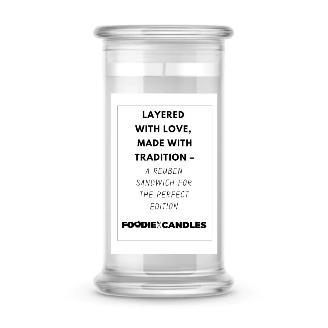 Layered with love, made with tradition- a reuben sandwich for the perfect edition | Foodie Candles