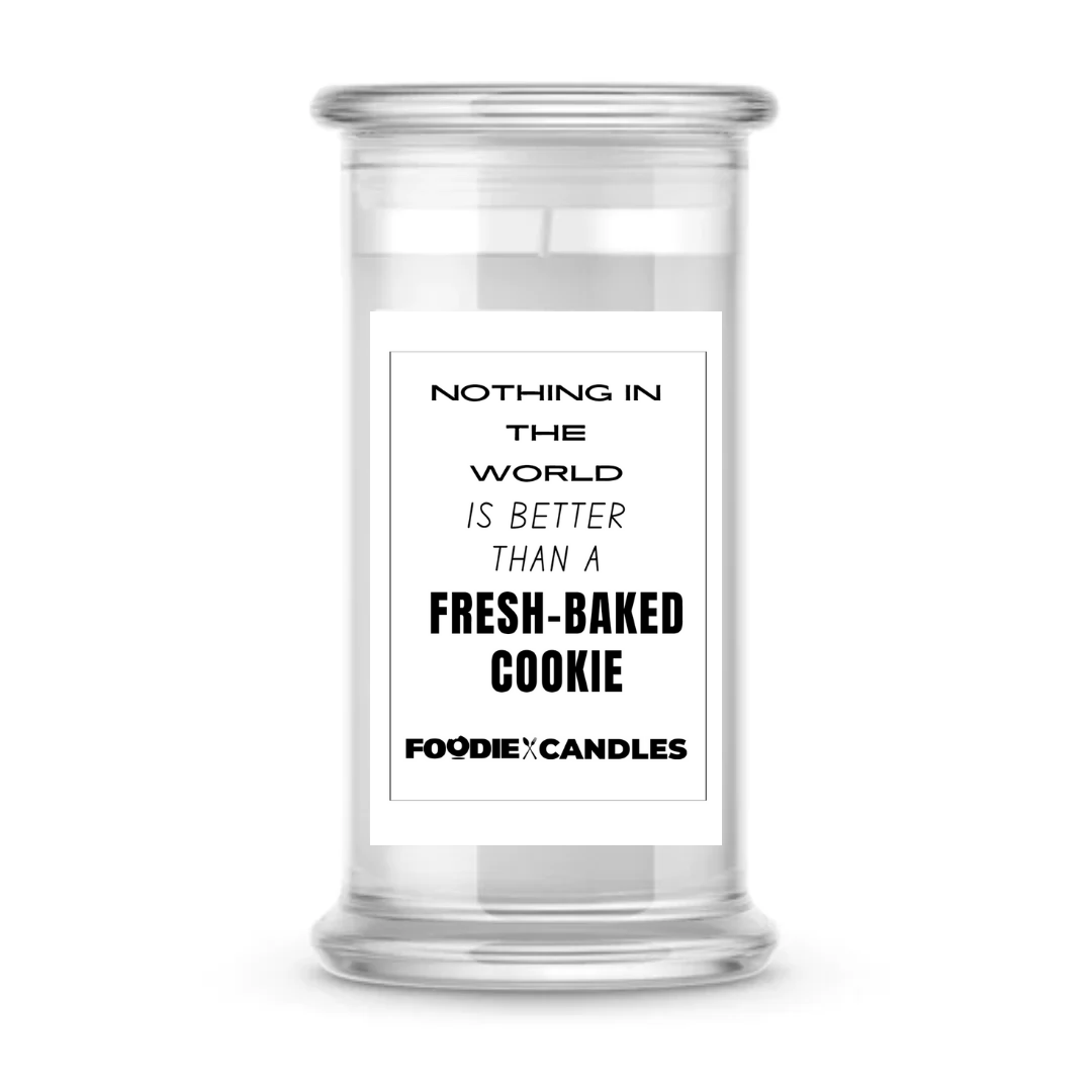 Nothing in the world is better than a fresh-baked cookie | Foodie Candles