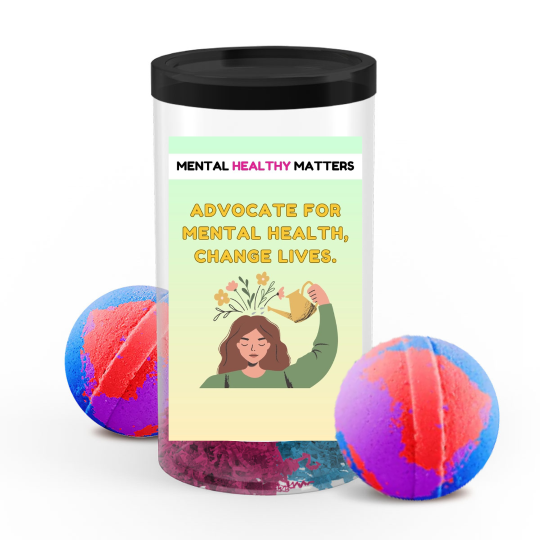 AVOCATE FOR MENTAL HEALTH, CHANGE LIVES | MENTAL HEALTH BATH BOMBS