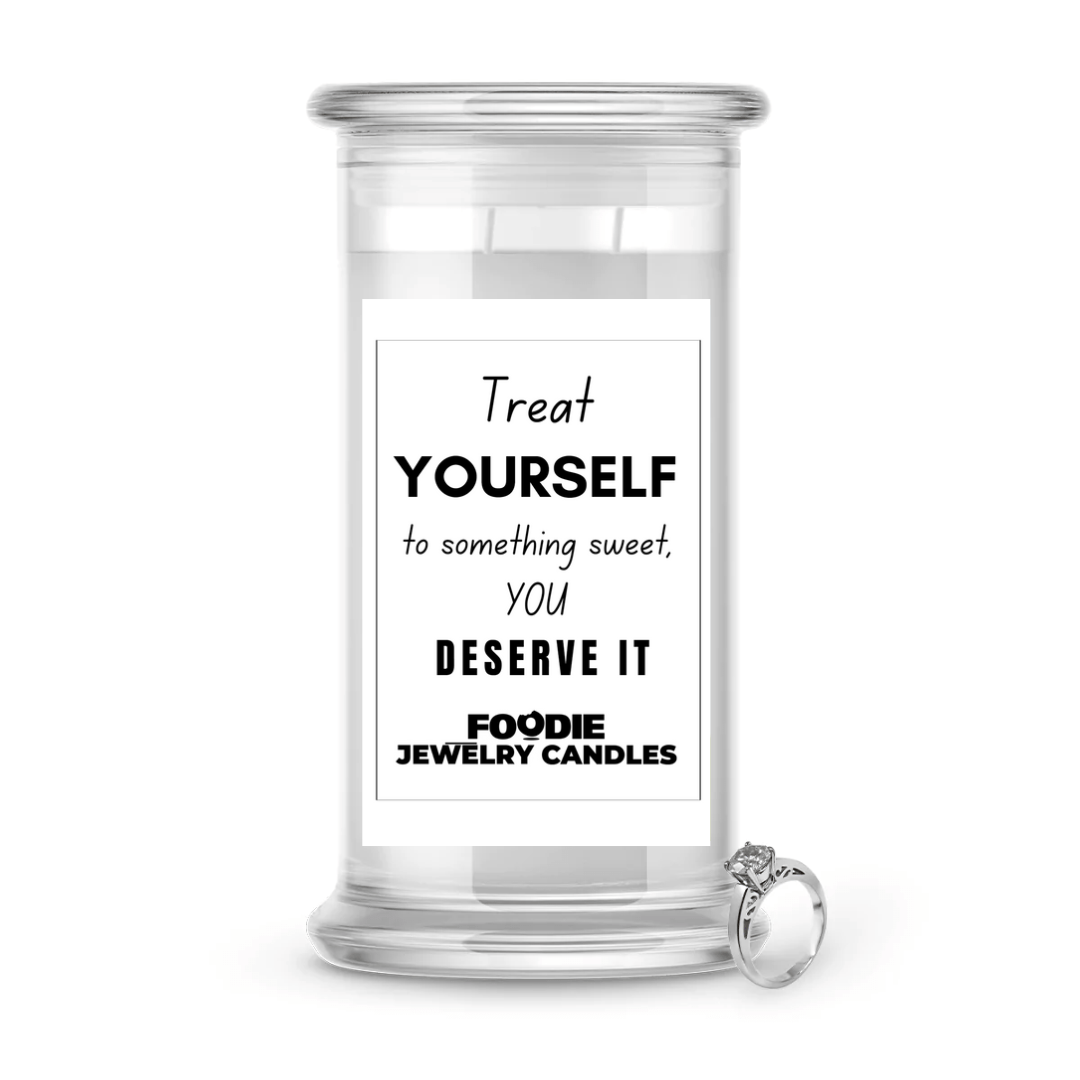Treat yourself to something sweet, you deserve it | Foodie Jewelry Candles