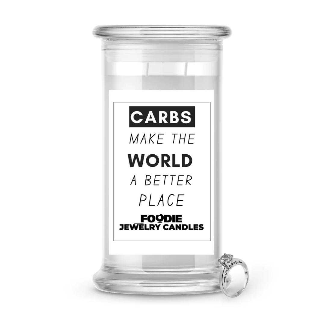 Carbs make the world a better place | Foodie Jewelry Candles