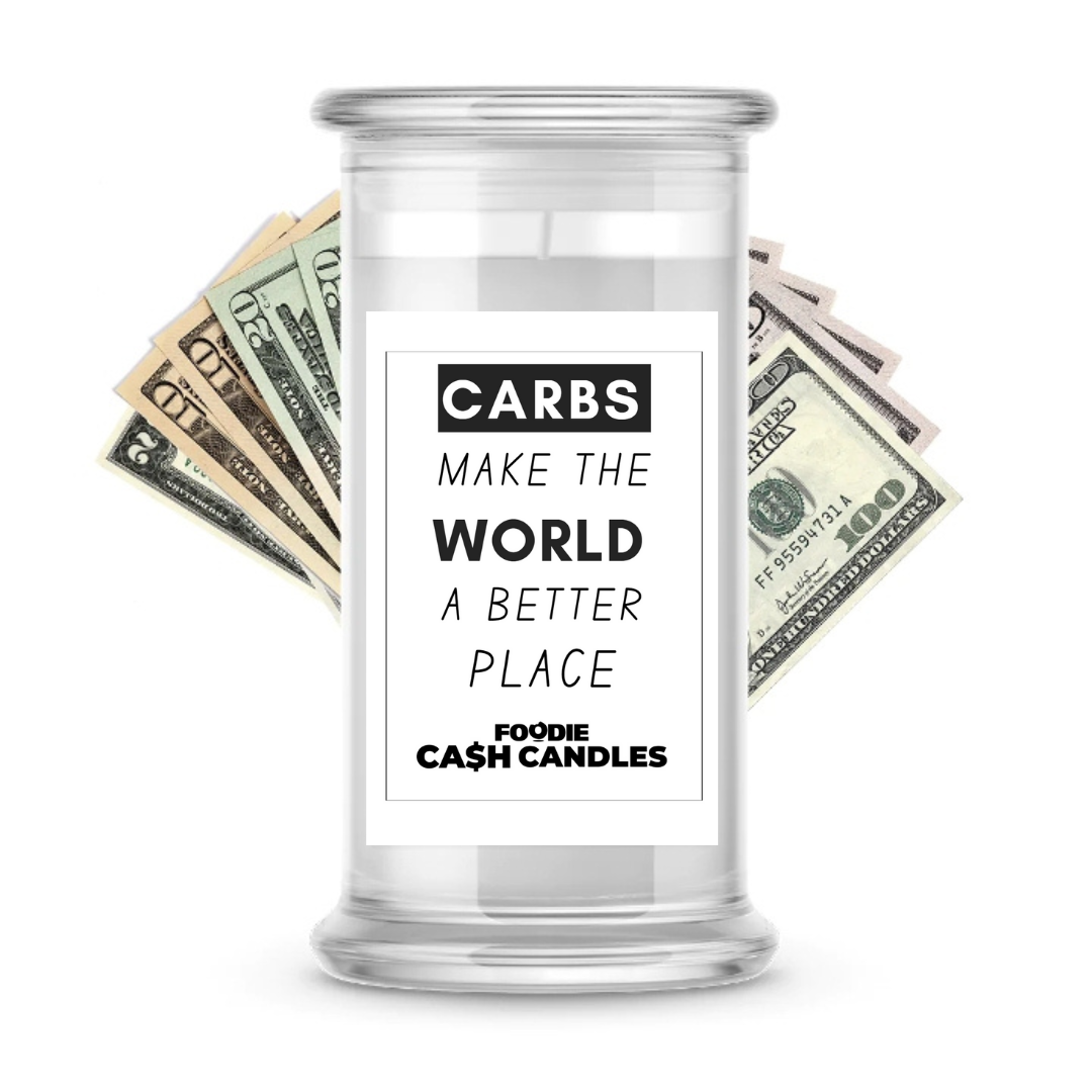 Carbs make the world a better place | Foodie Cash Candles