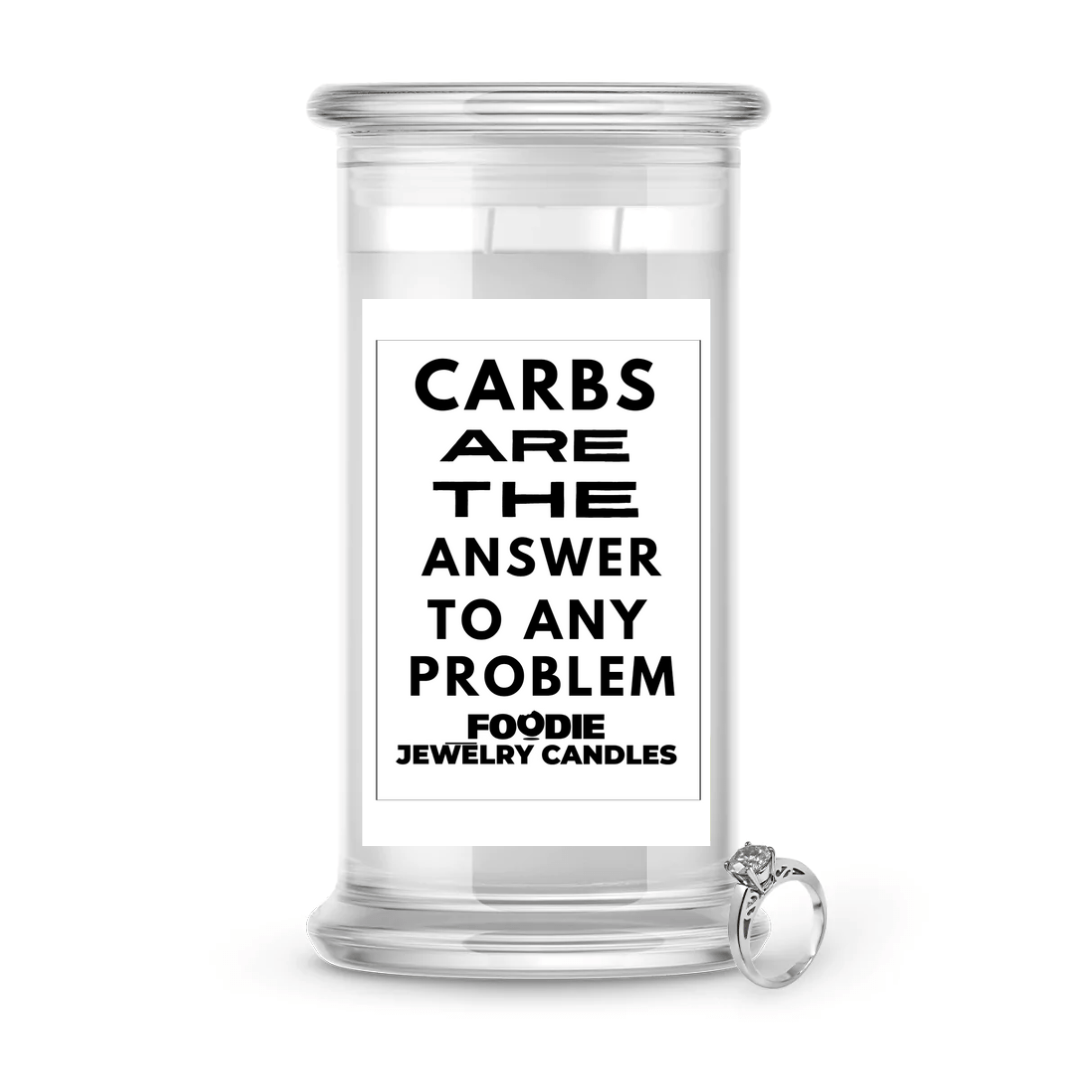 Carbs are the answer to any problem | Foodie Jewelry Candles