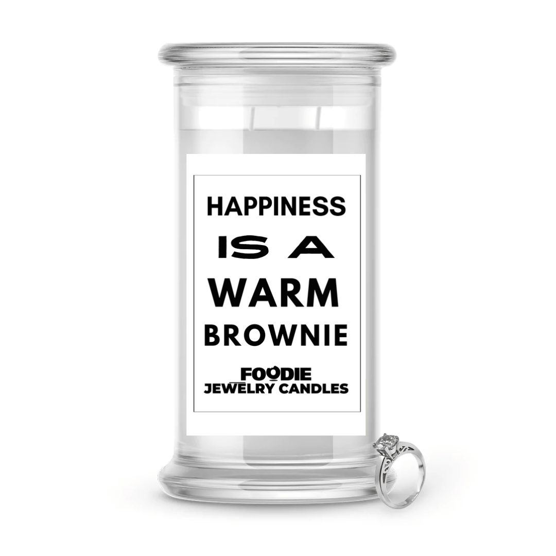 Happiness is a warm brownie | Foodie Jewelry Candles