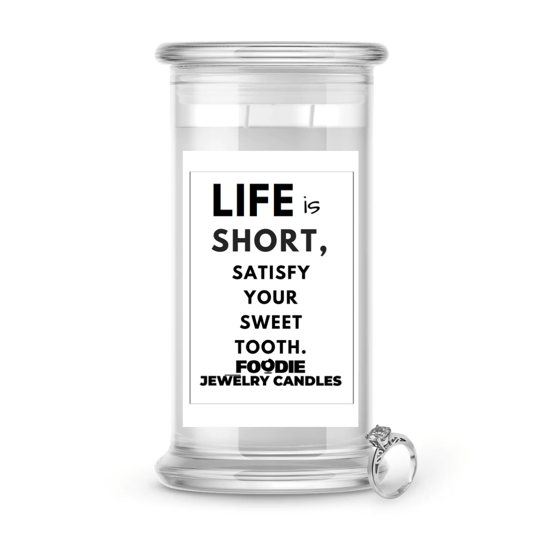 Life is short, satisfy your sweet tooth | Foodie Jewelry Candles