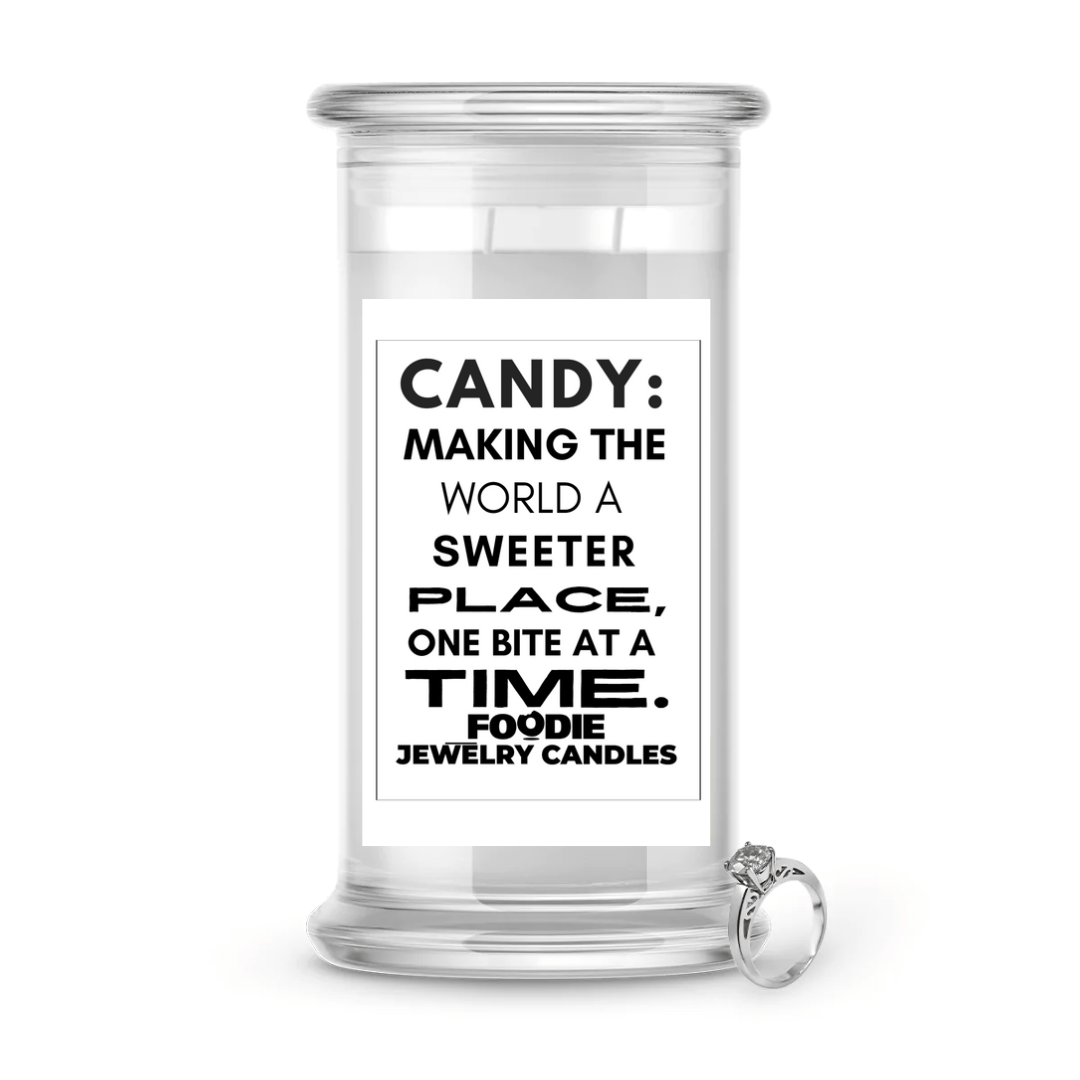 Candy: making the world a sweeter place, one bite at a time | Foodie Jewelry Candles