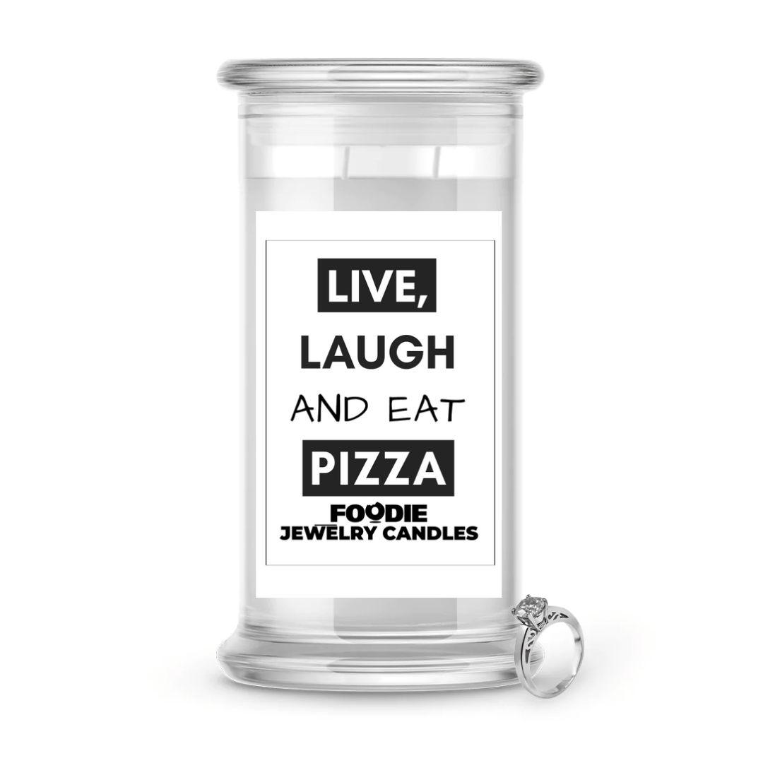 Live, Laugh and Eat Pizza | Foodie Jewelry Candles