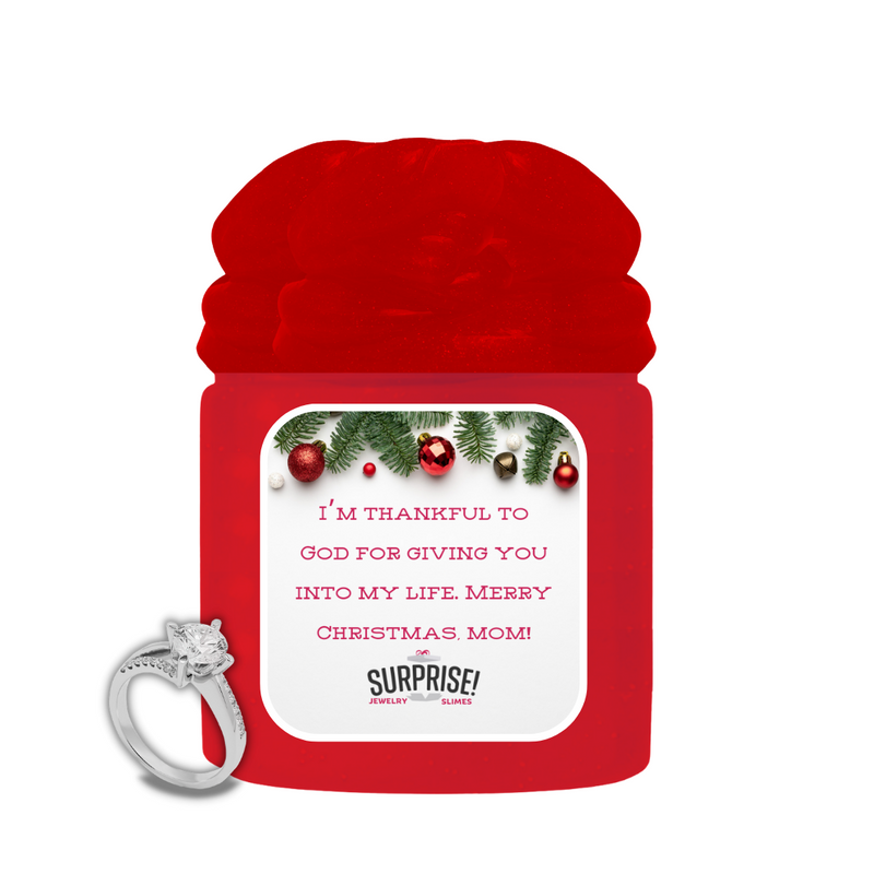 SANTA MAY HAVE A RED AND GLOWING COSTUME, BUT YOU SAVE A RED AND GLOWING HEART. MERRY CHRISTMAS MOM! MERRY CHRISTMAS JEWELRY SLIME