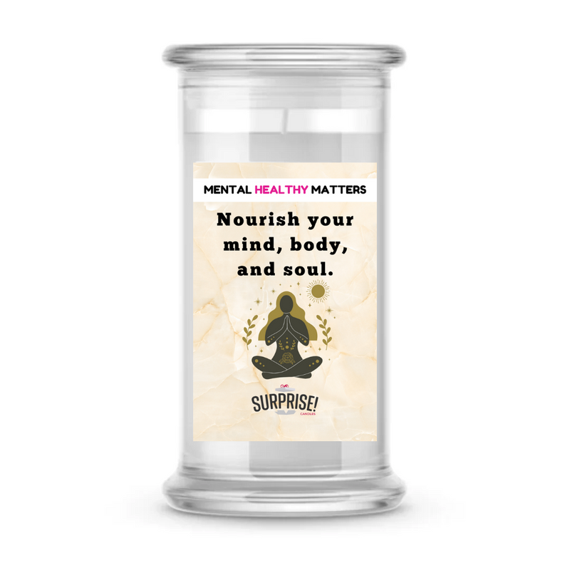 NOURISH YOUR MIND, BODY AND SOUL | MENTAL HEALTH CANDLES