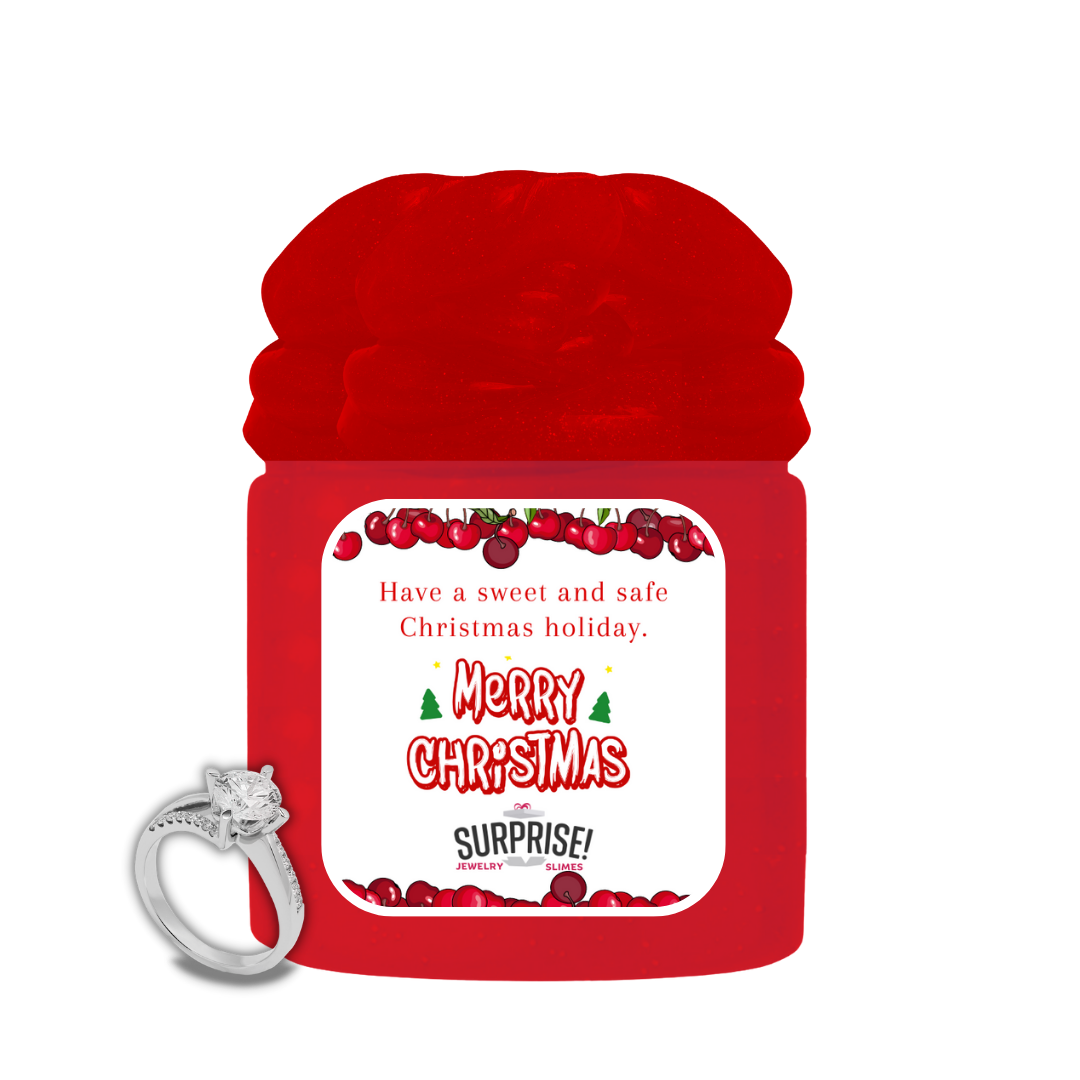 HAVE A SWEET AND SAFE CHRISTMAS HOLIDAY. MERRY CHRISTMAS JEWELRY SLIME