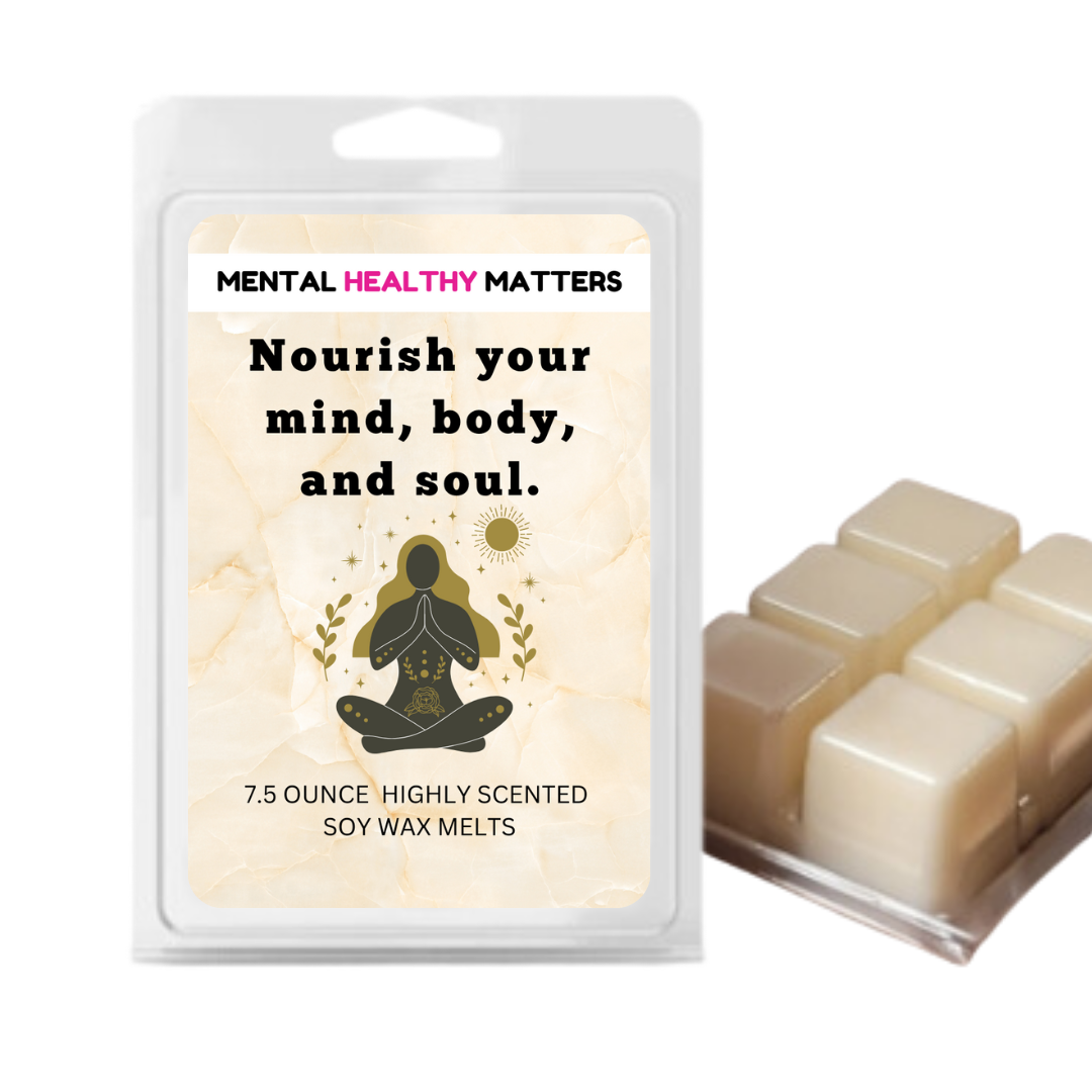NOURISH YOUR MIND, BODY AND SOUL | MENTAL HEALTH WAX MELTS