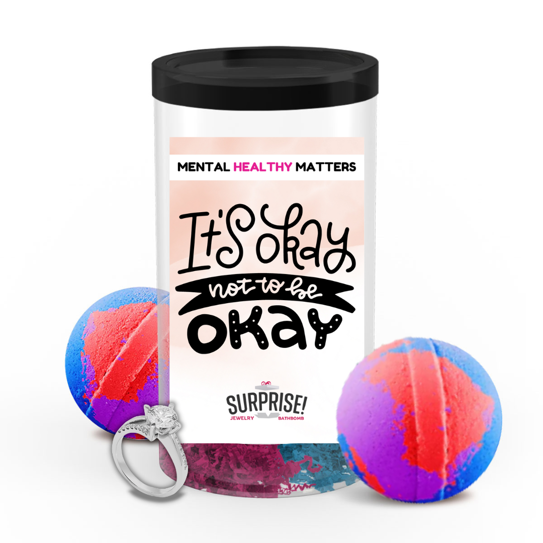IT'S OKAY NOT TO BE OKAY | MENTAL HEALTH JEWELRY BATH BOMBS