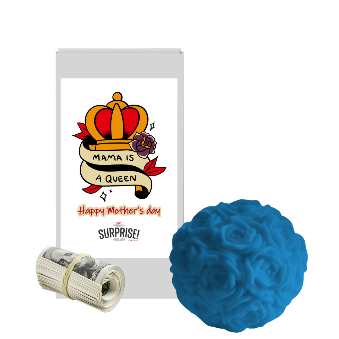 Mama is A Queen Happy Mother's Day | Rose Ball Cash Wax Melts