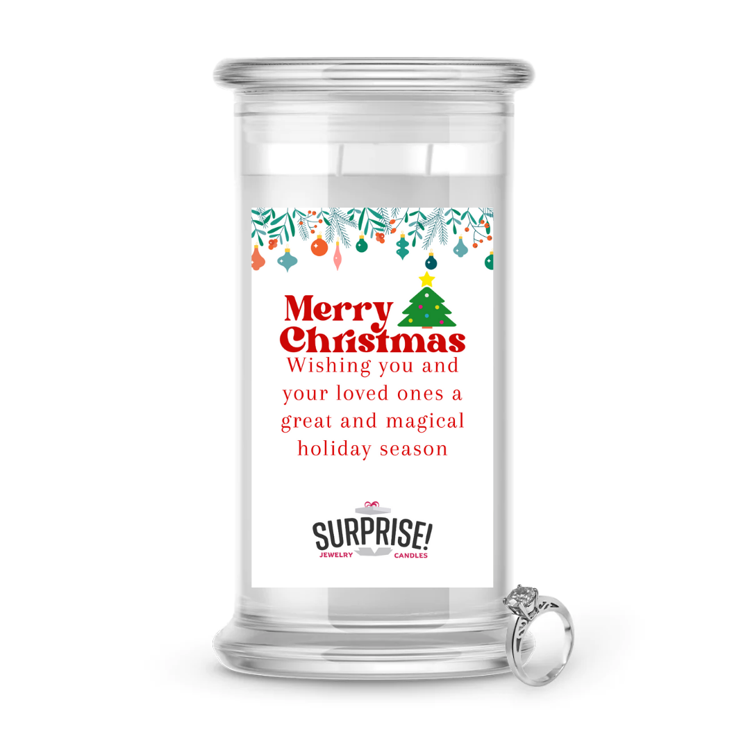 WISHING YOU AND YOUR LOVED ONES A GREAT AND MAGICAL HOLIDAY SEASON MERRY CHRISTMAS JEWELRY CANDLE
