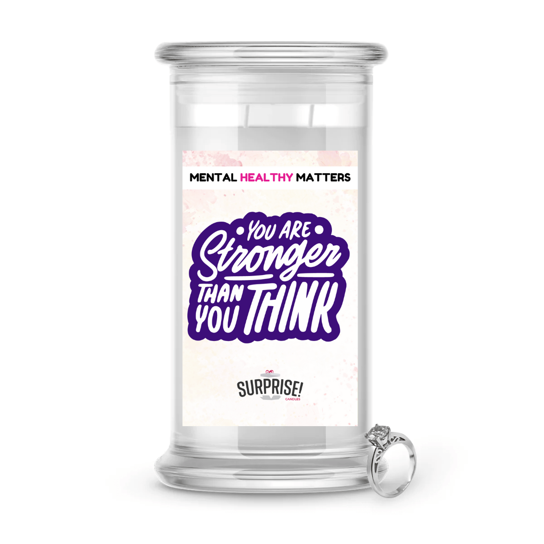 YOU ARE STRONGER THAN YOU THINK | MENTAL HEALTH JEWELRY CANDLES