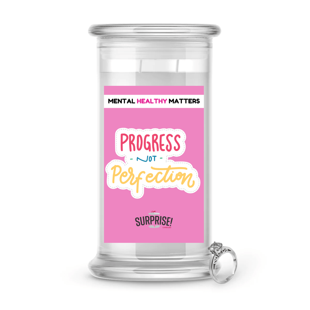 PROGRESS NOT PERFECTION | MENTAL HEALTH JEWELRY CANDLES