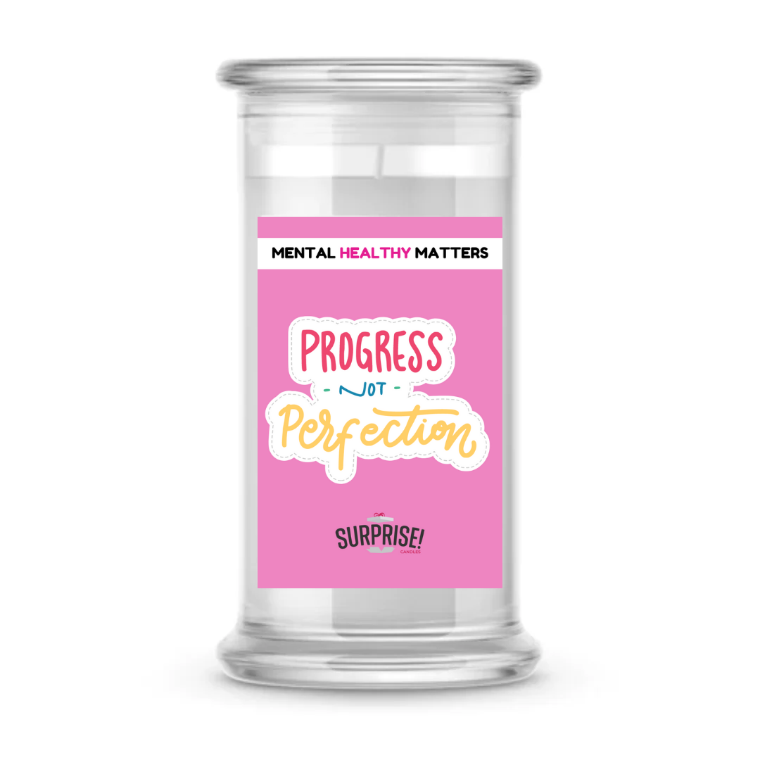 PROGRESS NOT PERFECTION | MENTAL HEALTH CANDLES