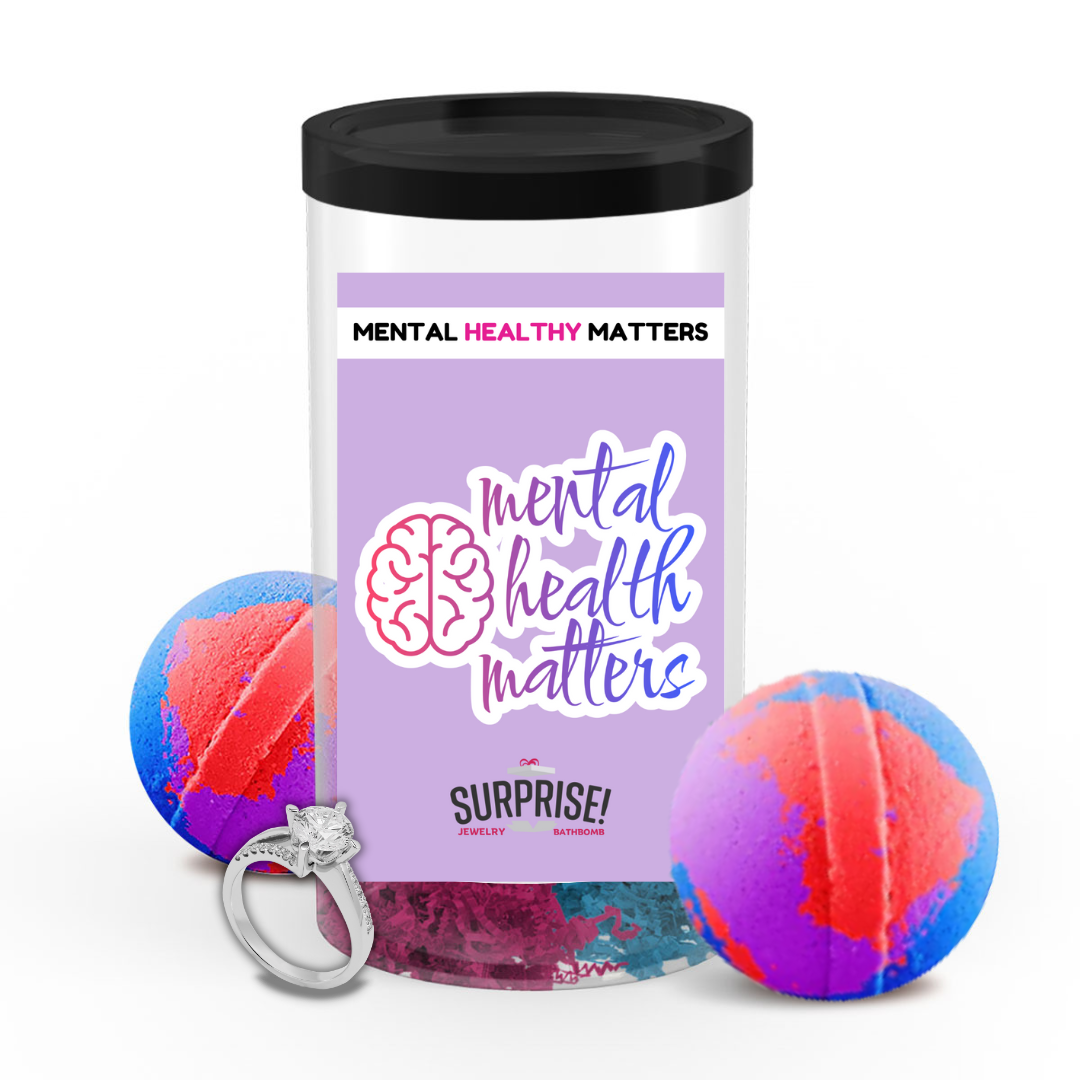 MENTAL HEALTH MATTERS | MENTAL HEALTH JEWELRY BATH BOMBS