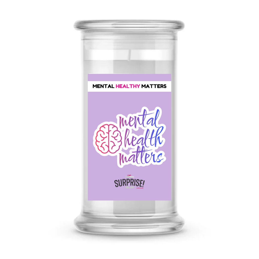 MENTAL HEALTH MATTERS MENTAL HEALTH CANDLES