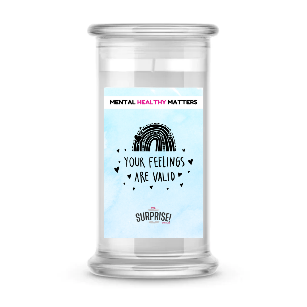 YOUR FEELINGS ARE VALID | MENTAL HEALTH CANDLES