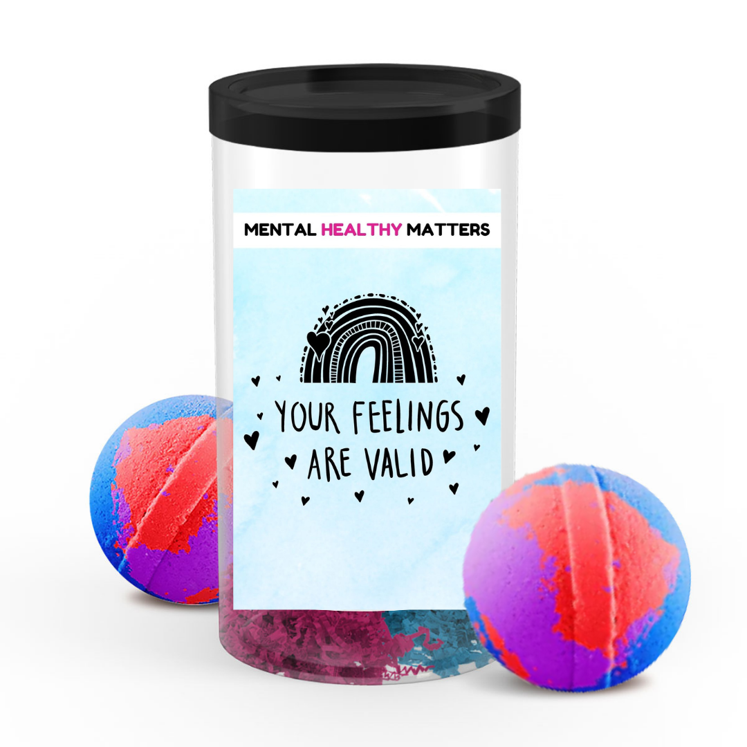 YOUR FEELINGS ARE VALID | MENTAL HEALTH BATH BOMBS