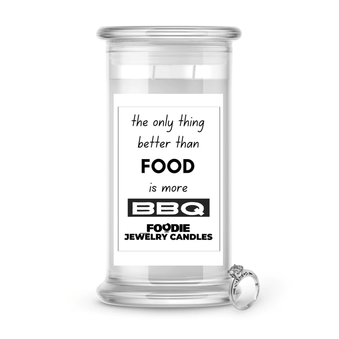 The only thing better than food is more BBQ | Foodie Jewelry Candles