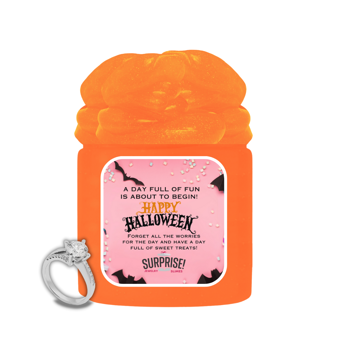 A DAY FULL OF FUN IS ABOUT TO BEGIN! HAPPY HALLOWEEN FORGET ALL THE WORRIES FOR THE DAY AND HAVE A DAY FULL OF SWEET TREATS! HALLOWEEN JEWELRY SLIME