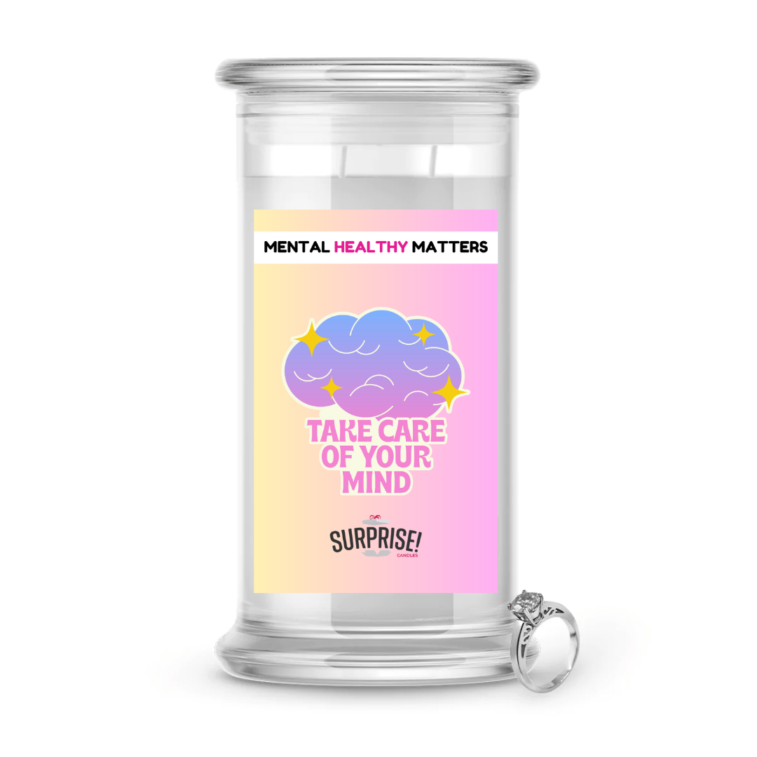 TAKE CARE OF YOUR MIND | MENTAL HEALTH JEWELRY CANDLES