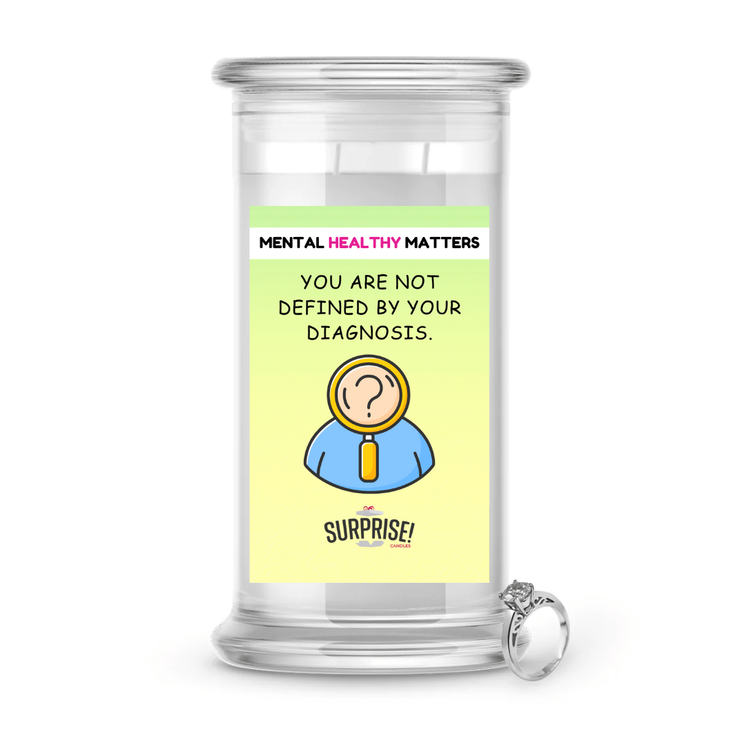YOU ARE NOT DEFINED BY YOUR DIAGNOSIS | MENTAL HEALTH JEWELRY CANDLES