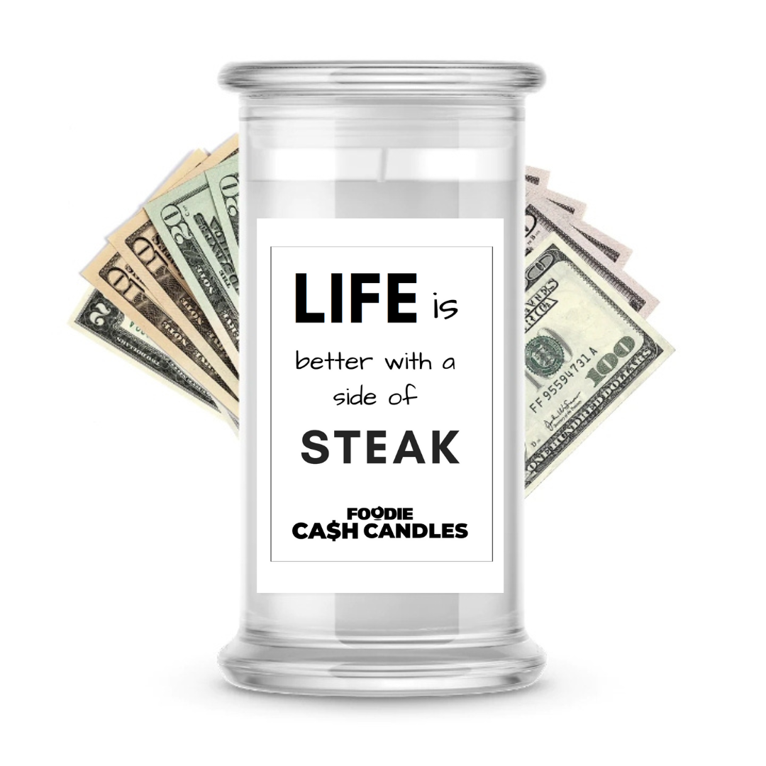 Life is better with a side of Steak | Foodie Cash Candles