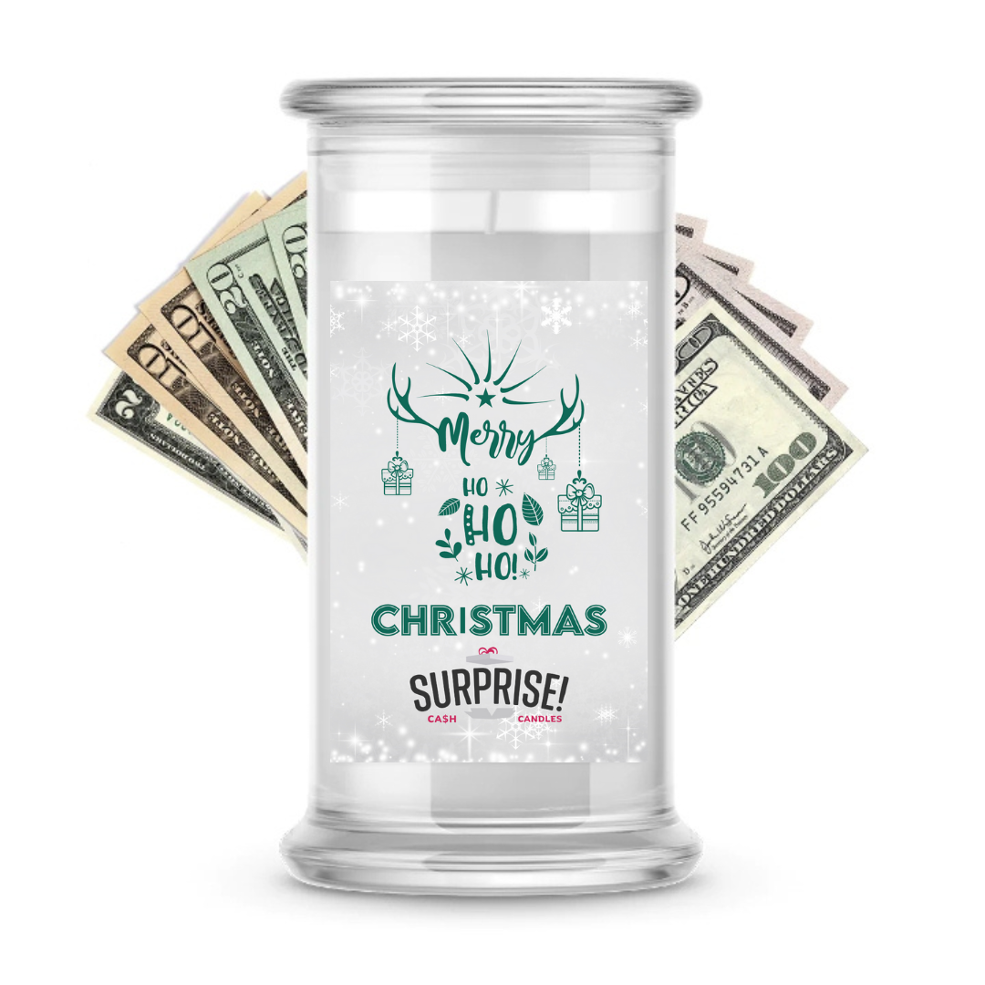 MERRY HO HO HO CHRISTMAS MERRY CHRISTMAS CASH CANDLE