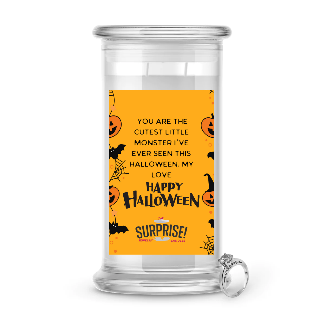 YOU ARE THE CUTEST LITTLE MONSTER I'VE EVER SEEN THIS HALLOWEEN. MY LOVE. HALLOWEEN JEWELRY CANDLE
