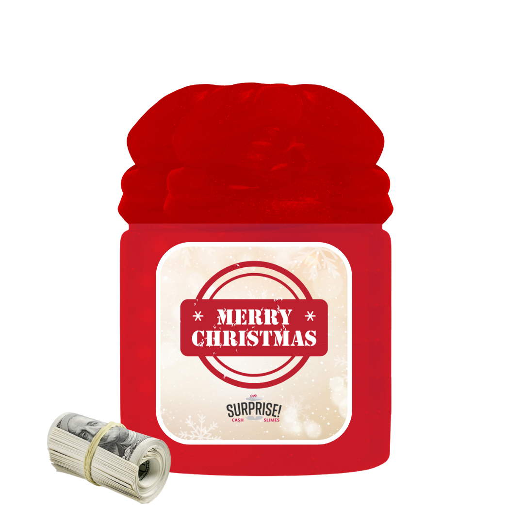MERRY CHRISTMAS MERRY CHRISTMAS CASH SLIME