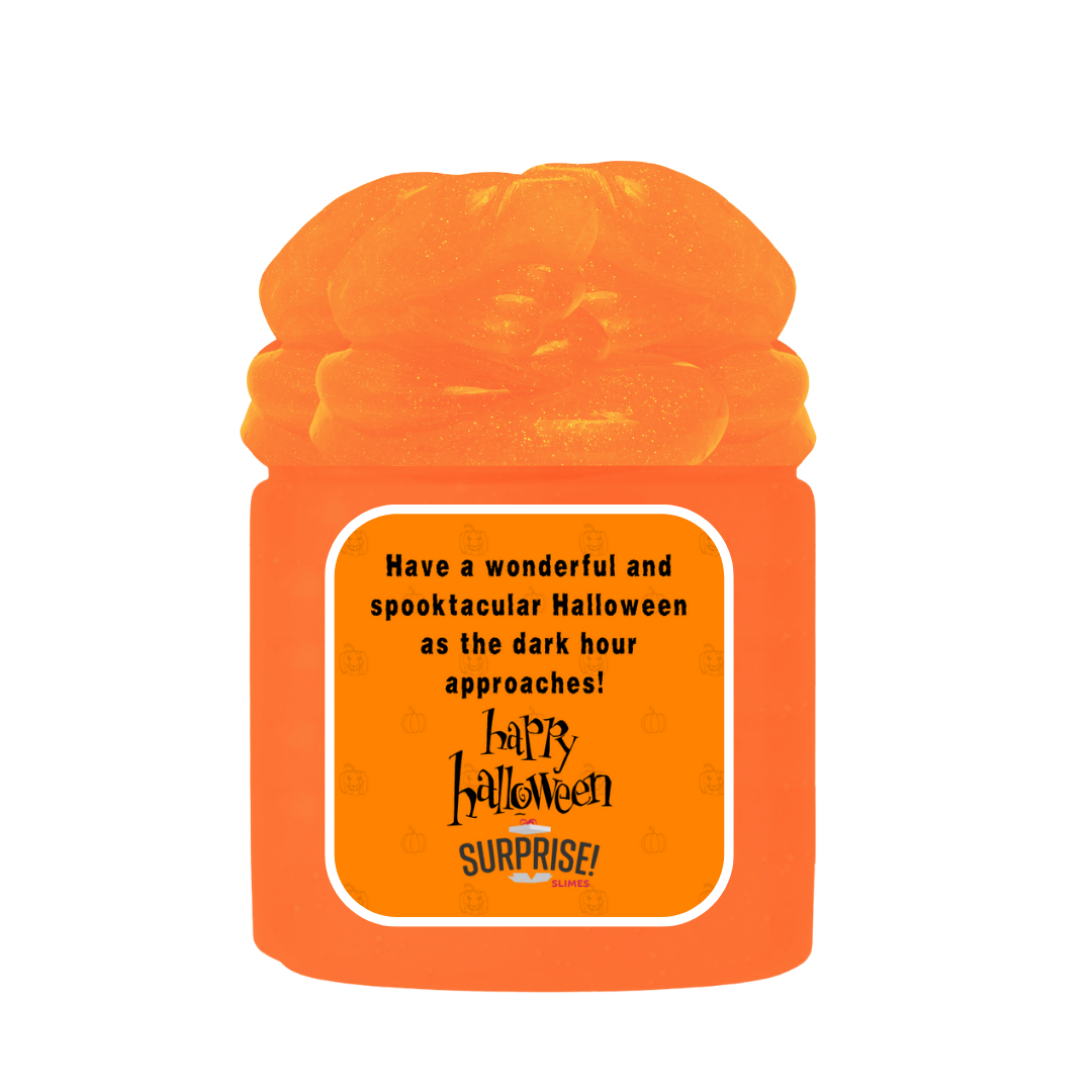 HAVE A WONDERFUL AND SPOOKTACULAR HALLOWEEN AS THE DARK HOUR APPROACHES! HAPPY HALLOWEEN HALLOWEEN SLIME