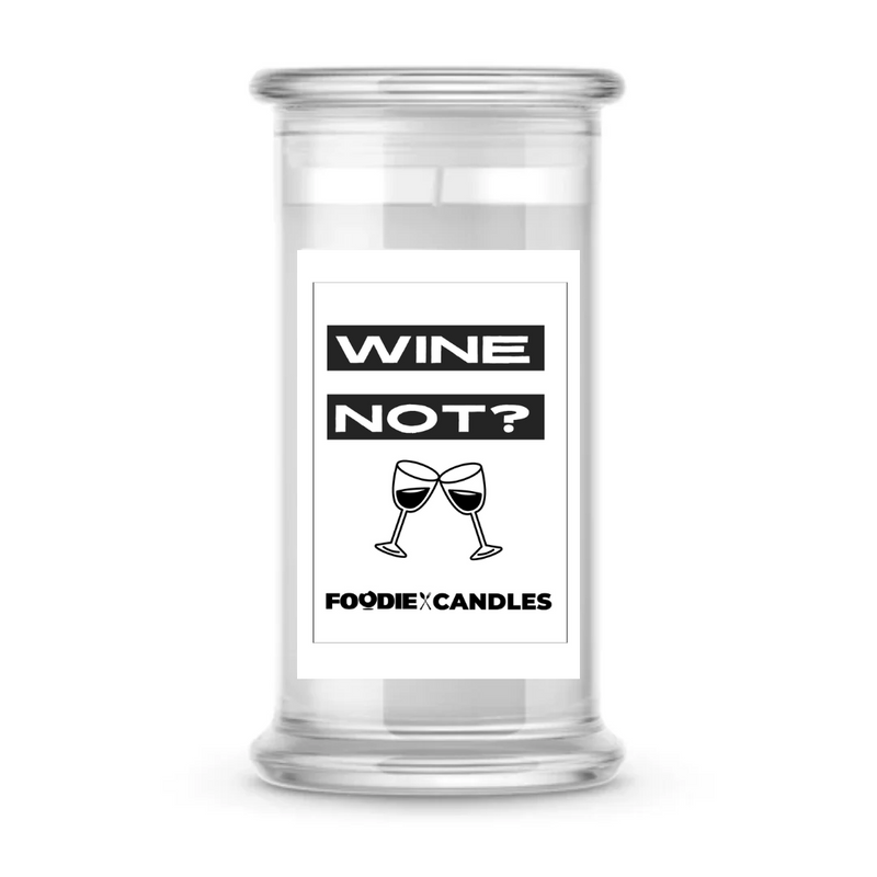Wine Not? | Foodie Candles