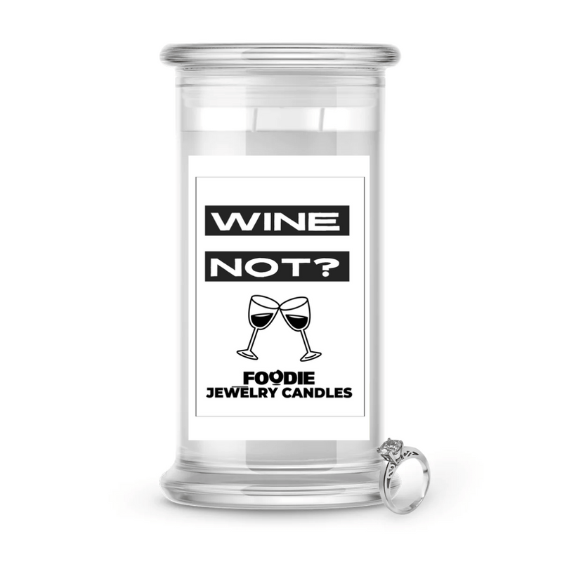Wine Not? | Foodie Jewelry Candles