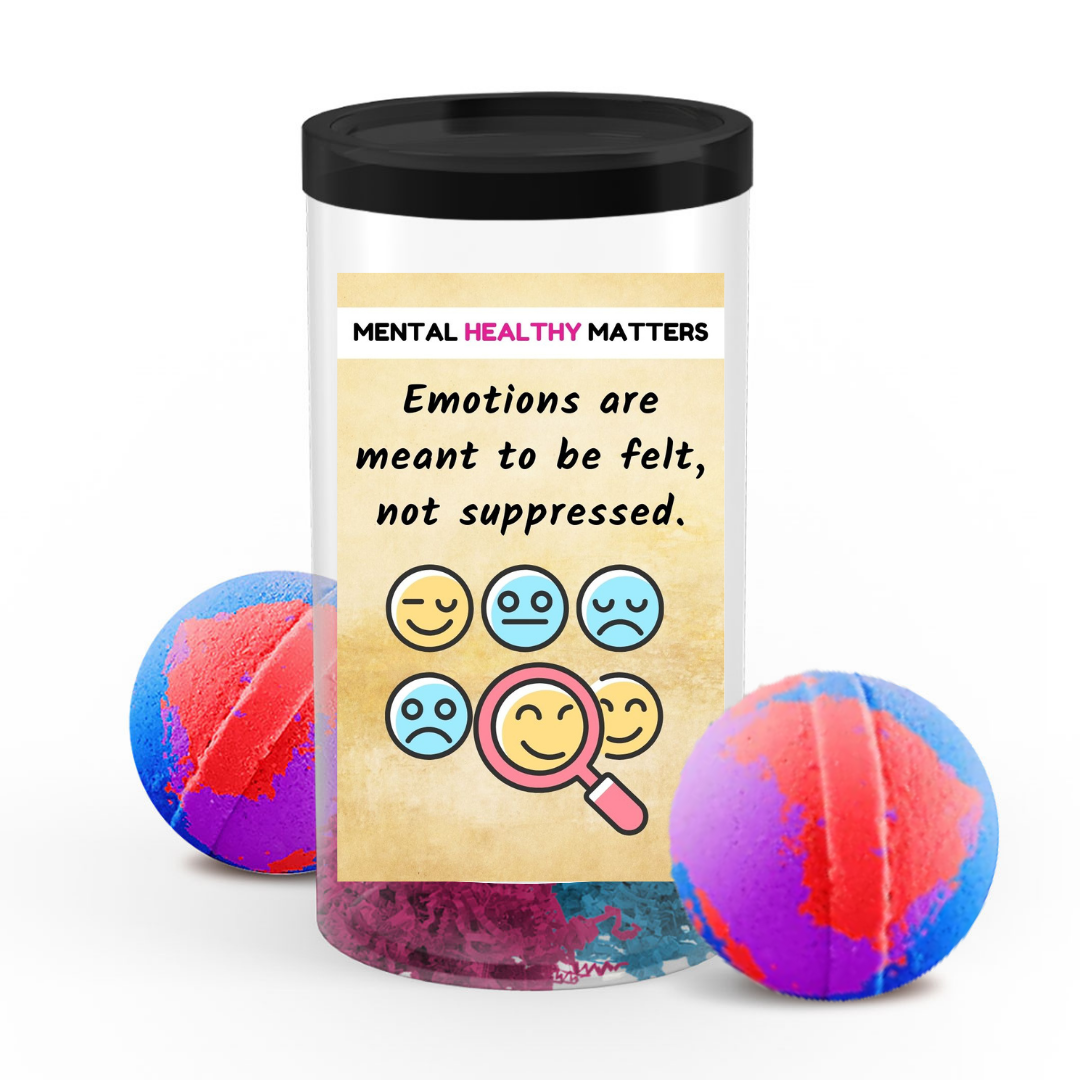 EMOTIONS ARE MEANT TO BE FELT, NOT SUPPRESSED | MENTAL HEALTH BATH BOMBS